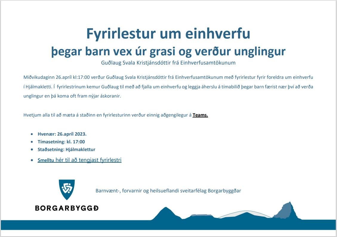Featured image for “Fyrirlestur um einhverfu 26. apríl n.k. – Þegar barn vex úr grasi og verður unglingur”