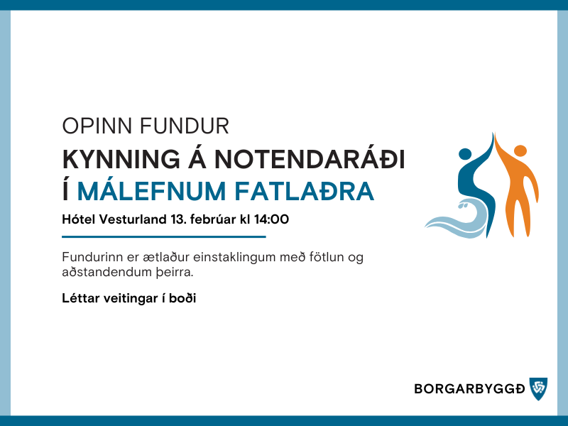 Featured image for “NOTENDARÁÐ Í MÁLEFNUM FATLAÐRA OPINN FUNDUR”