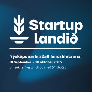 Featured image for “Opið fyrir umsóknir í Startup Landið – hraðall fyrir nýsköpunarverkefni á landsbyggðinni”